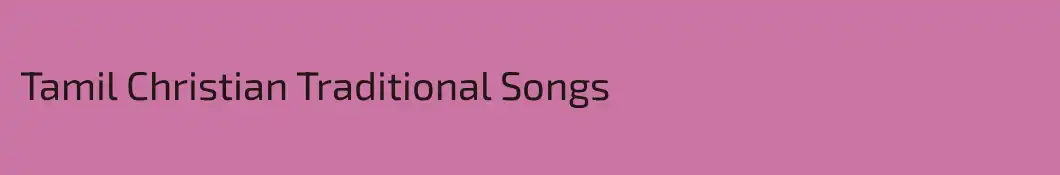 Tamil Christian Traditional Songs